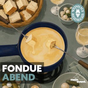 Fondueabend im Weinhaus